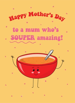 Souper Amazing Mum