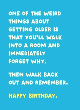 One of the Weird Things About Getting Older