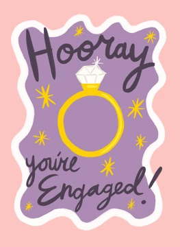 Hooray - You're Engaged!