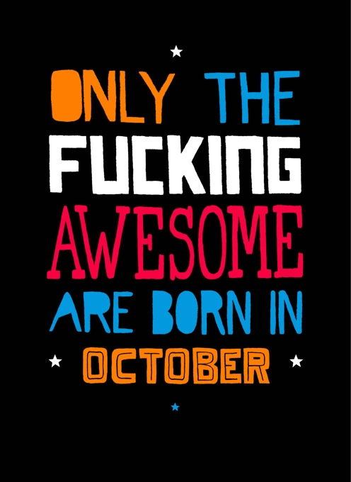 Only the Fucking Awesome - October