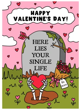 Here Lies Your Single Life
