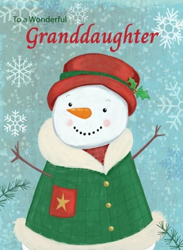 To a Wonderful Granddaughter - Cute Snowman