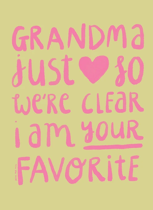 Grandma - I'm Your Favourite