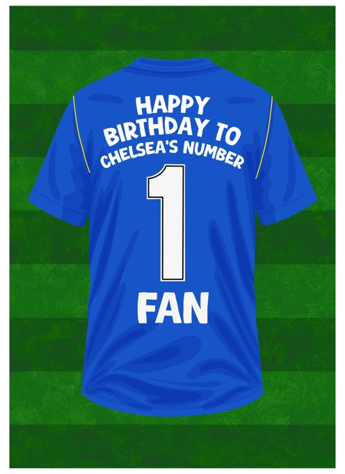 Happy Birthday to Chelsea's Number 1 Fan