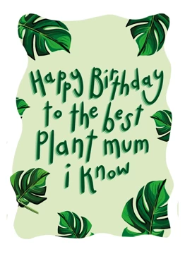 Happy Birthday Plant Mum