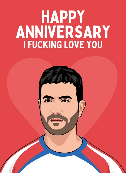 Happy Anniversary - I Fucking Love You