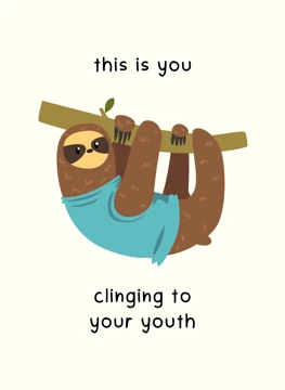 Clinging to Your Youth