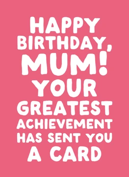 Happy Birthday, Mum!