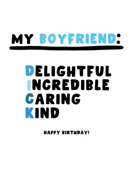 My Boyfriend: Delightful, Incredible, Caring, Kind