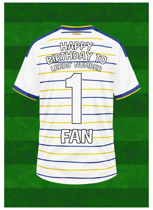 Happy Birthday to Leeds Number 1 Fan