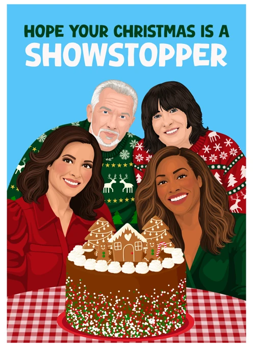 Hope Your Christmas Is a Showstopper - GBBO