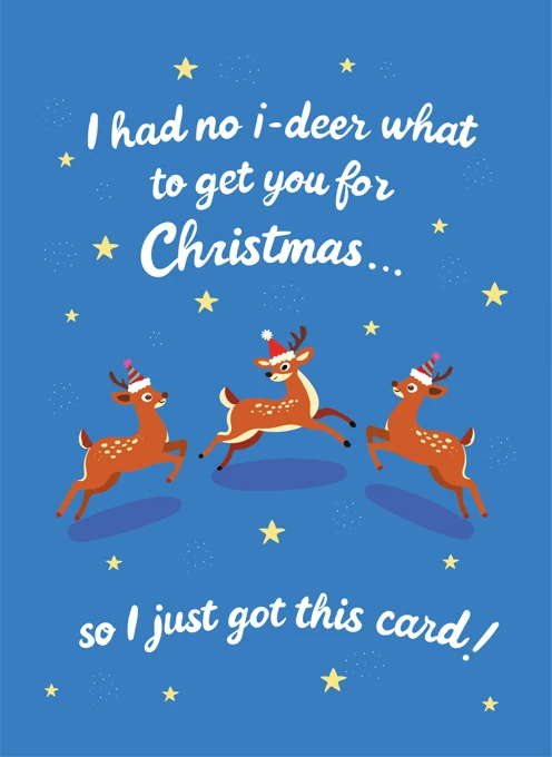 I Had No I-Deer What to Get You