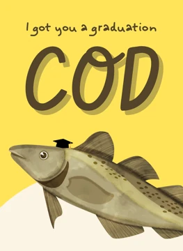 I Got You a Graduation Cod