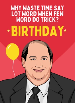 Few Words Birthday - Kevin Malone