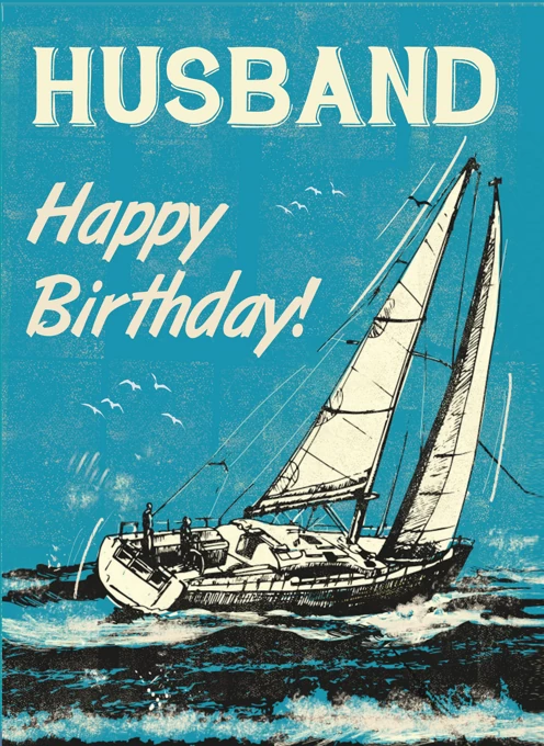 Husband Birthday  Sailing