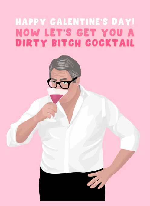Happy Galentine's - Dirty Bitch Cocktail