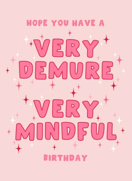 Very Demure Very Mindful