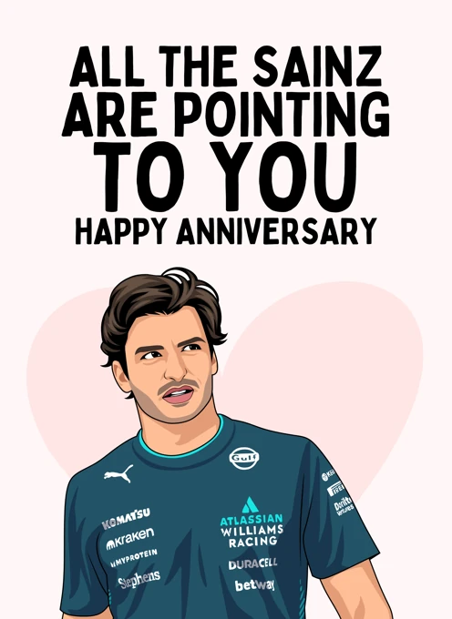 All the Sainz Are Pointing to You - Anniversary