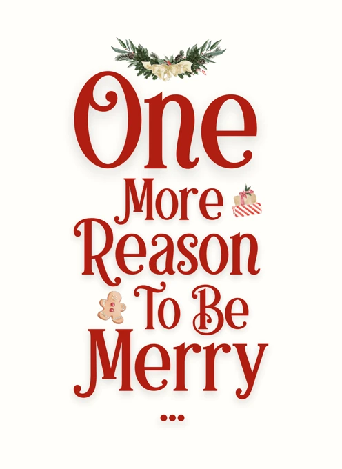 One More Reason To Be Merry