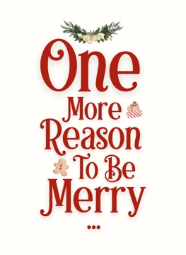 One More Reason To Be Merry