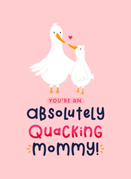 Absolutely Quacking Mommy