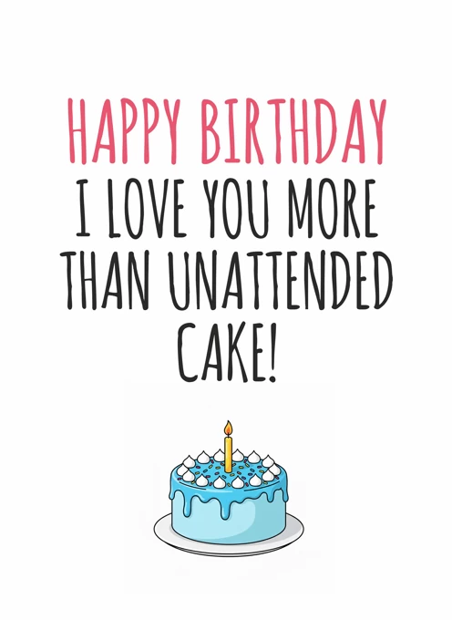 Unattended Cake
