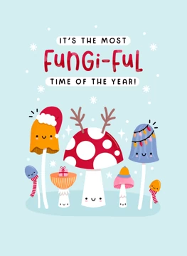 FunGi-ful Time of the Year