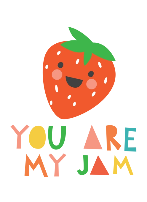 You Are My Jam