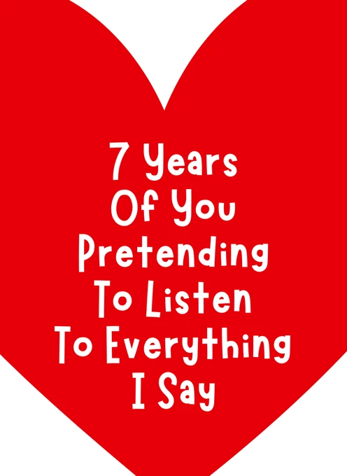 7 Years of You Pretending to Listen - Anniversary