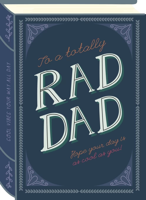 To a totally RAD Dad