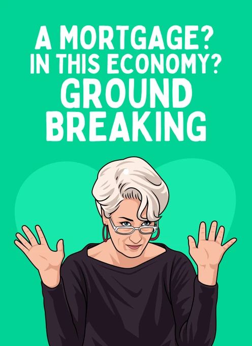 A Mortgage? In This Economy? - Miranda Priestly