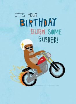 It's Your Birthday, Burn Some Rubber