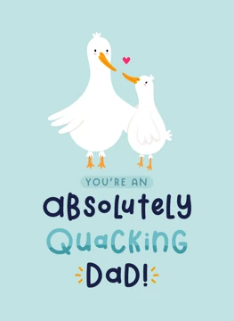 Absolutely Quacking Dad