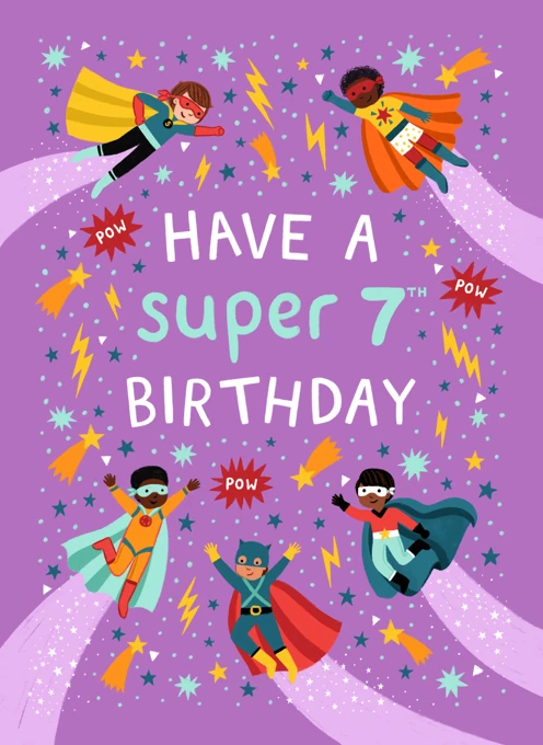 Have a Super 7th Birthday