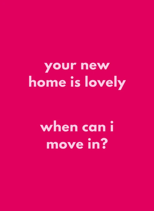 Your New Home Is Lovely