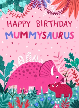 Happy Birthday Mummysauru