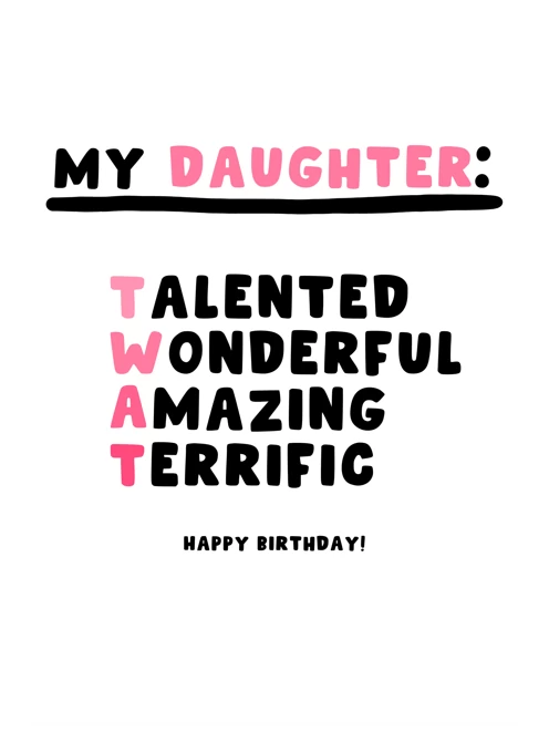 My Daughter: Talented, Wonderful, Amazing, Terrific