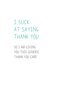 I Suck At Saying Thank You