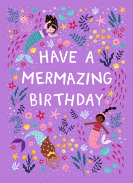 Have a Mermazing Birthday