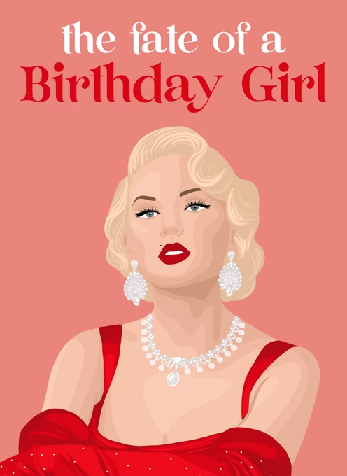 The Fate of a Birthday Girl