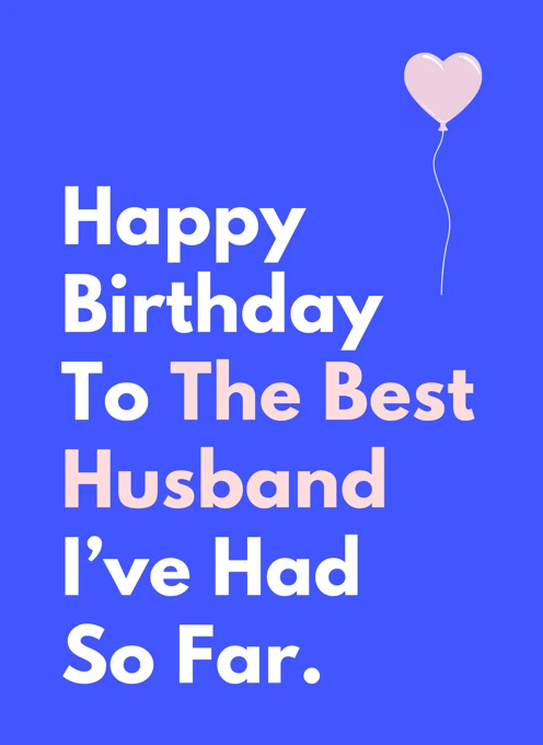 Happy Birthday, Best Husband (So Far)