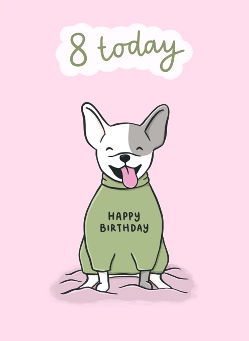 8 Today - Happy Birthday Puppy