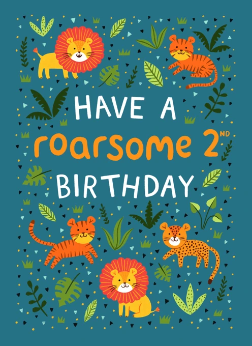 Have a Roarsome 2nd Birthday - Lions, Tigers & Leopards