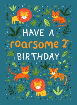 Have a Roarsome 2nd Birthday - Lions, Tigers & Leopards