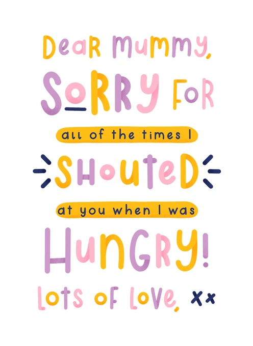 Sorry For Shouting, Mummy