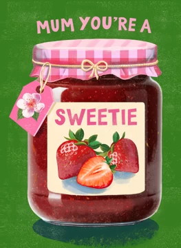 Mum You're a Sweetie