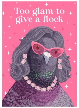 Too glam to give a flock