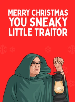 Merry Christmas You Sneaky Little Traitor - Alan Carr
