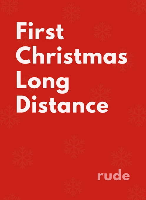 First Christmas Long Distance