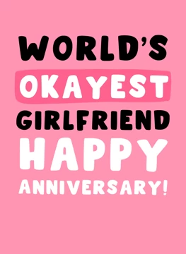 Worlds Okayest - Girlfriend